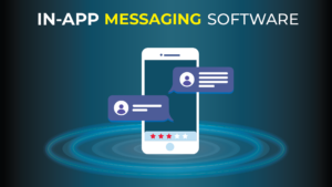 In-app messaging software