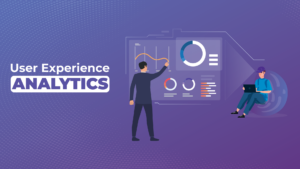 User Experience Analytics