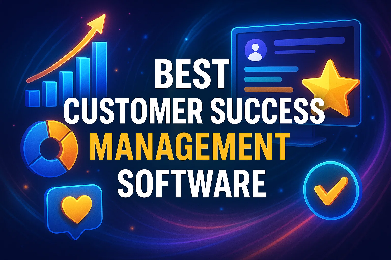 Best Customer Success Management Software