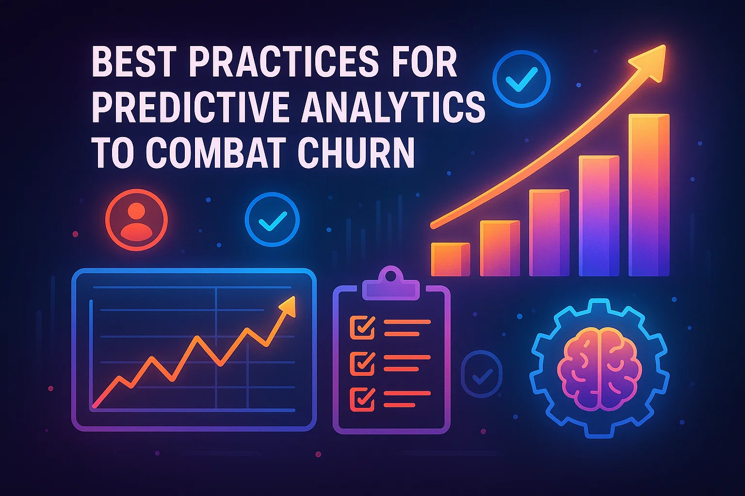 Best Practices for Predictive Analytics to Combat Churn