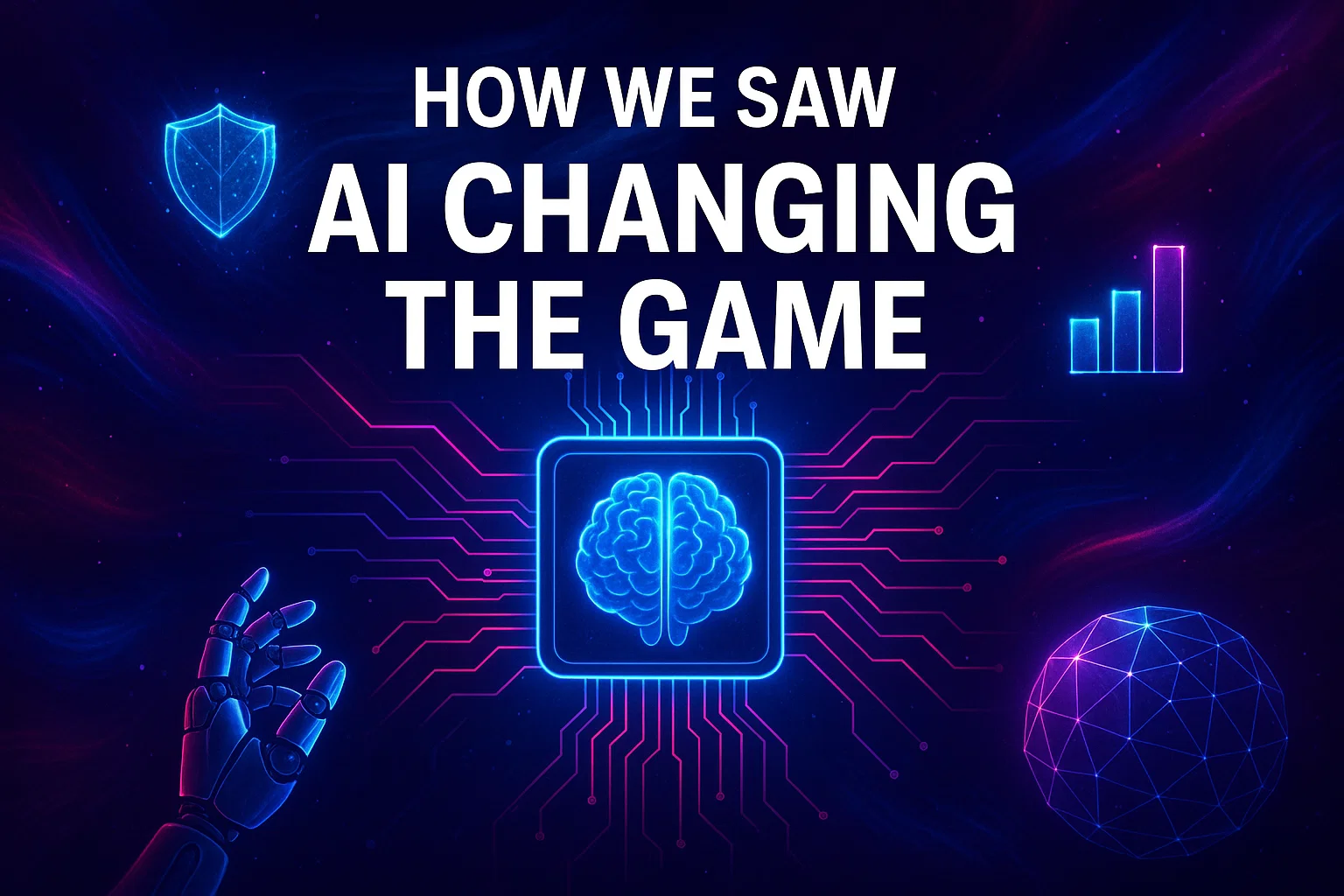 How We Saw AI Changing the Game