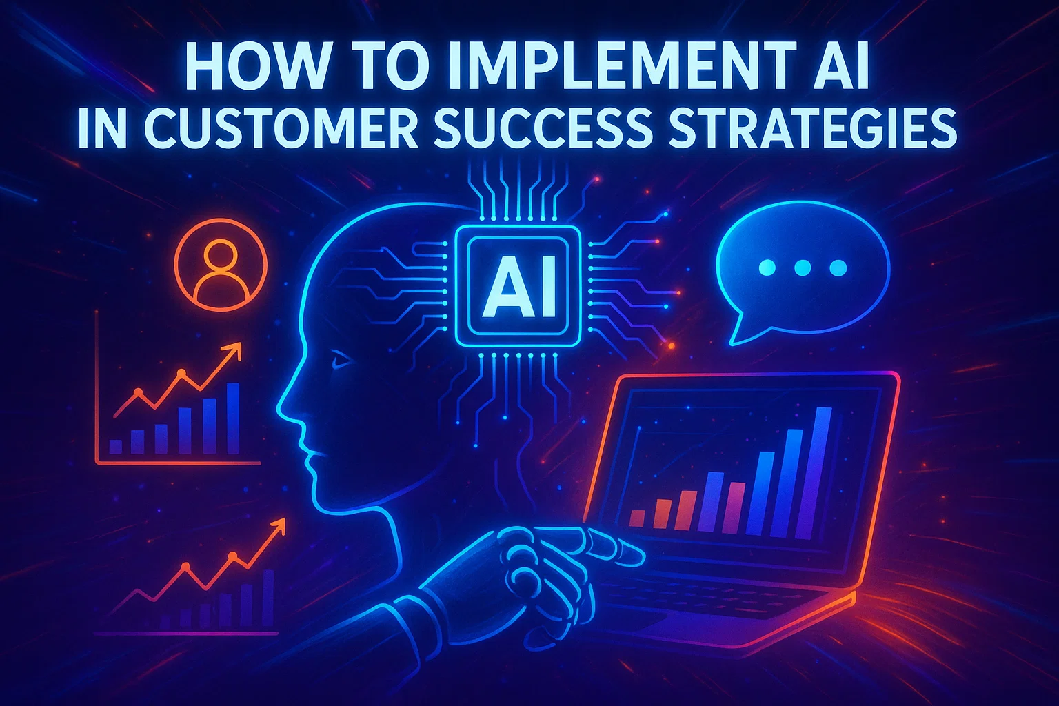 How to Implement AI in Customer Success Strategies