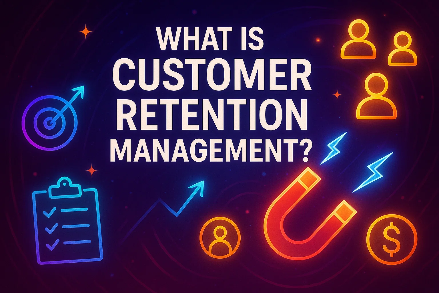What is Customer Retention Management?